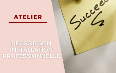 Réussir son Installation Professionnelle