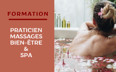 Formation Praticien Massages bien-être SPA & Instituts